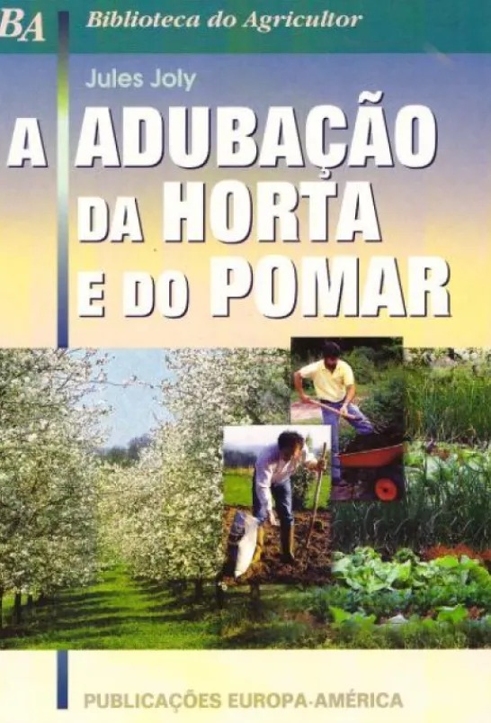 A Adubação da Horta e do Pomar
