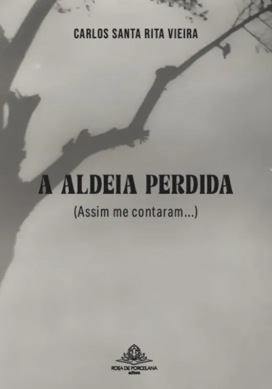 A Aldeia Perdida (Assim me Contaram…)