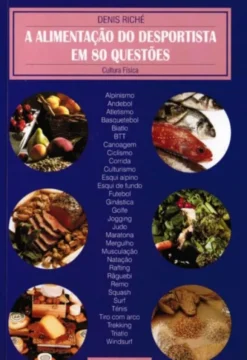 A Alimentação do Desportista em 80 Questões