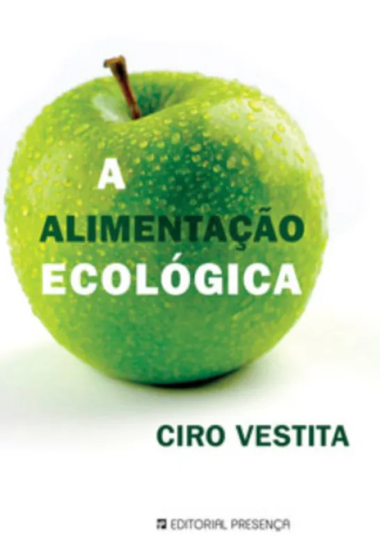 A Alimentação Ecológica