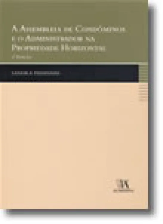 A Assembleia de Condóminos e o Administrador na Propriedade Horizontal