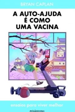 A Auto-Ajuda É Como Uma Vacina