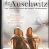 A Bailarina de Auschwitz