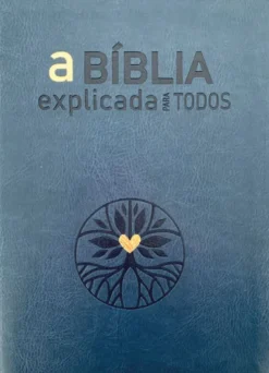 a BÍBLIA explicada para TODOS