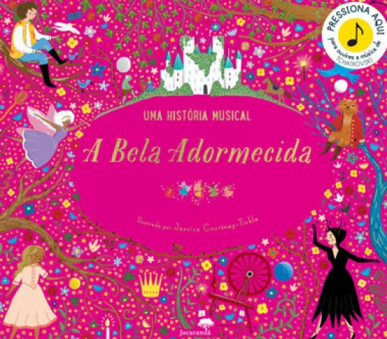 A Bela Adormecida - Uma História Musical
