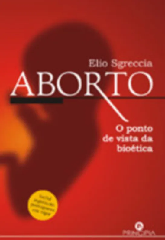 Aborto - O Ponto de Vista da Bioética
