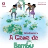 A Cana de Bambu