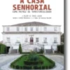 A Casa Senhorial como Matriz da Territorialidade