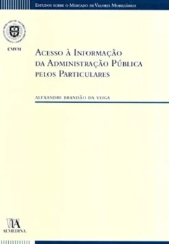 Acesso à Informação da Administração Pública pelos Particulares