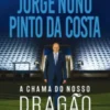 A Chama do Nosso Dragão