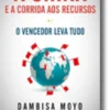 A China e a Corrida aos Recursos