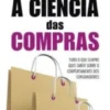 A Ciência das Compras