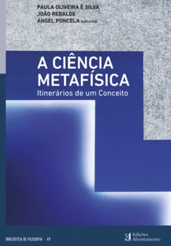 A Ciência Metafisica - Itinerários de um Conceito