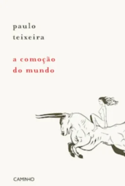 A Comoção do Mundo