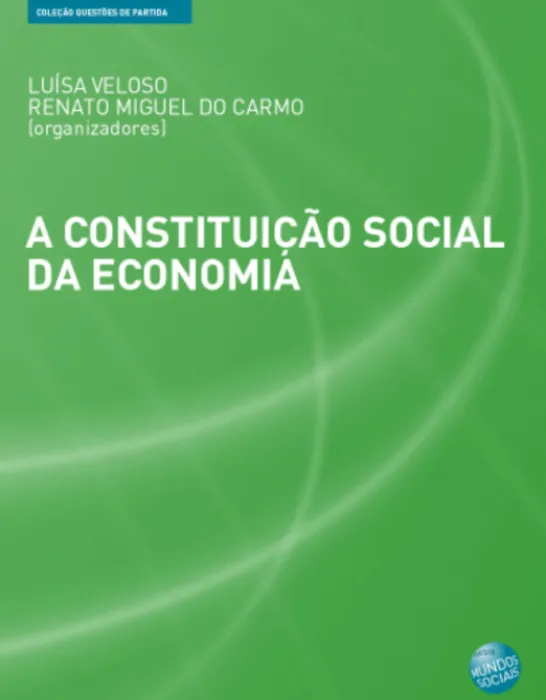 A Constituicão Social da Economia
