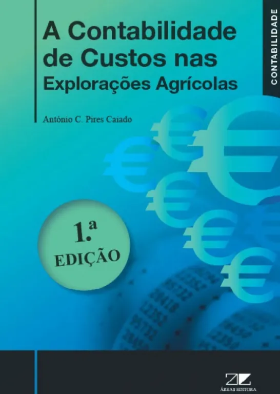 A Contabilidade de Custos nas Explorações Agricolas