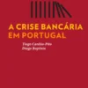 A crise bancária em Portugal