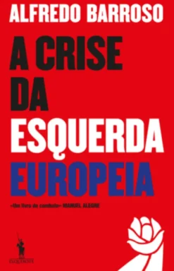 A Crise da Esquerda Europeia