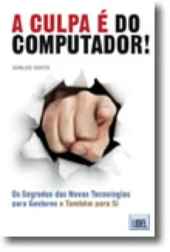 A Culpa é Do Computador