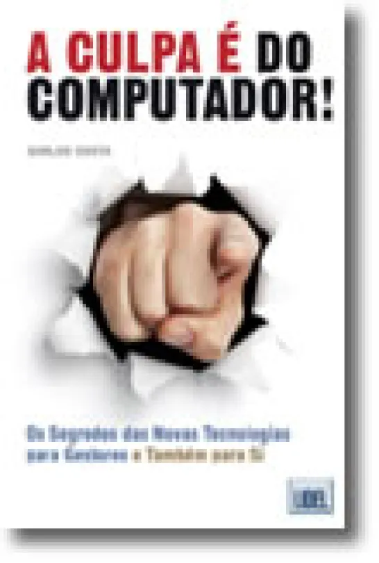 A Culpa é Do Computador