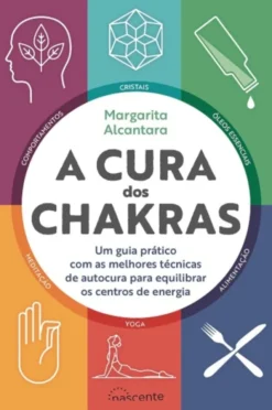 A Cura dos Chakras