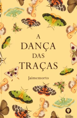 A Dança das Traças