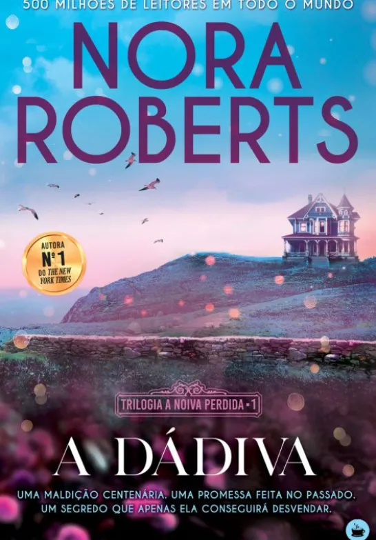 A Dádiva - Trilogia A Noiva Perdida - Livro 1