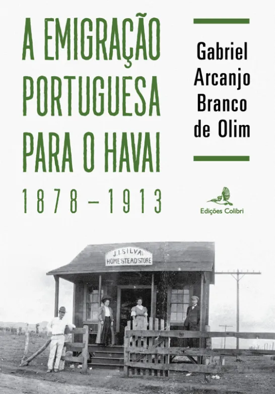 A Emigração Portuguesa para o Havai - 1878-1913