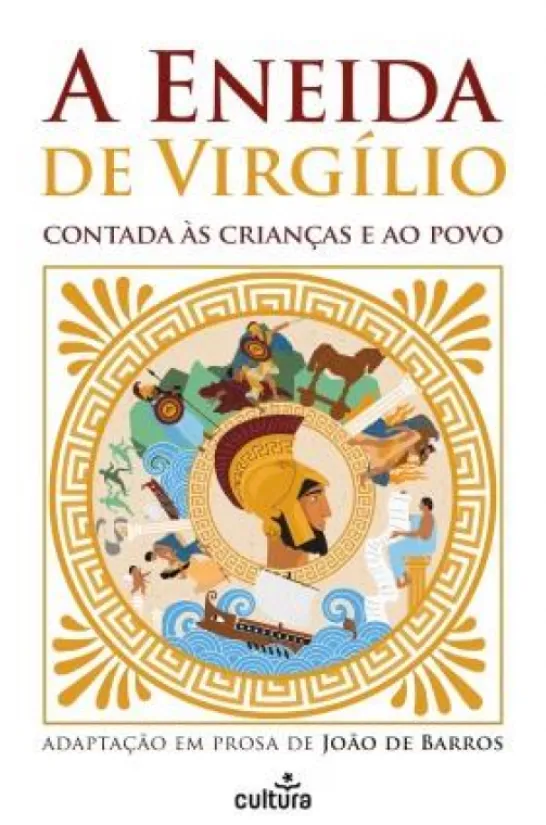 A Eneida de Virgílio Contada às Crianças e ao Povo