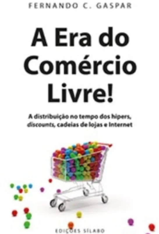 A Era do Comércio Livre!