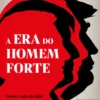 A Era do Homem-Forte