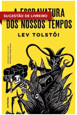 A Escravatura dos Nossos Tempos