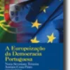 A Europeização da Democracia Portuguesa