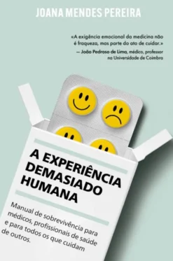 A Experiência Demasiado Humana