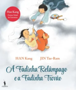 A Fadinha Relâmpago e a Fadinha Trovão