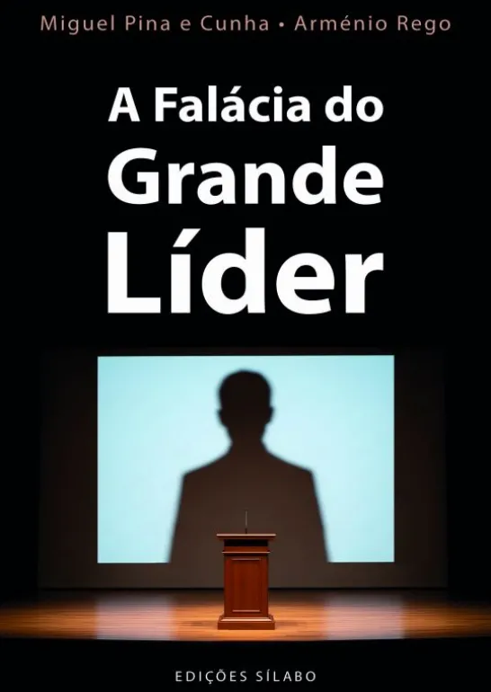 A Falácia do Grande Líder