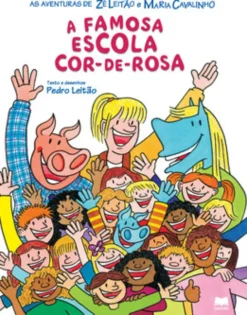 A Famosa Escola Cor-de-Rosa