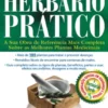 A Farmácia Verde - Herbário Prático