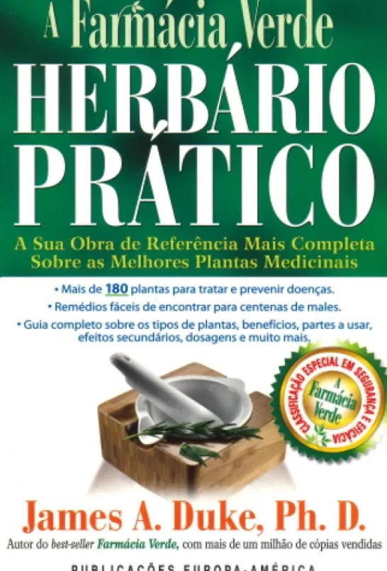 A Farmácia Verde - Herbário Prático