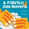 A Fábrica das Nuvens