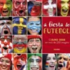 A Fiesta do Futebol