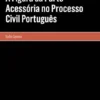 A Figura da Parte Acessória no Processo Civil Português
