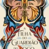 A Filha do Guardião do Fogo