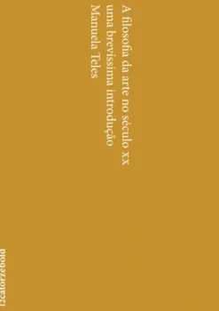 A Filosofia da Arte no Século XX