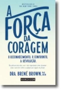A Força da Coragem