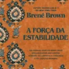 A Força da Estabilidade