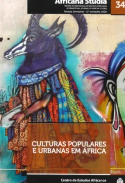 Africana Studia Nº 34 - 2º Semestre 2020: Culturas Populares e Urbanas em África