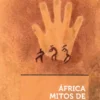Africana Studia nº 035: 1º Semestre 2021 - África - Mitos de Origem