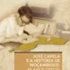 Africana Studia N.º 27 - 2º Semestre 2016 - José Capela e a História de Moçambique