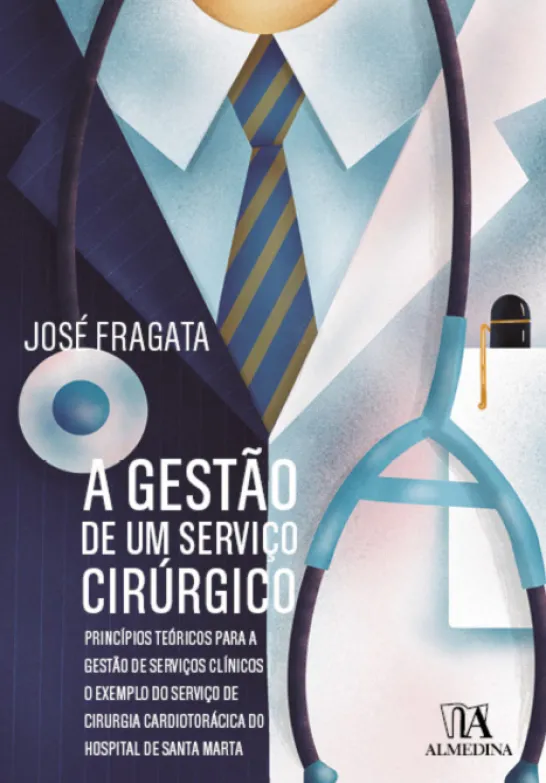 A Gestão de Um Serviço Cirúrgico
